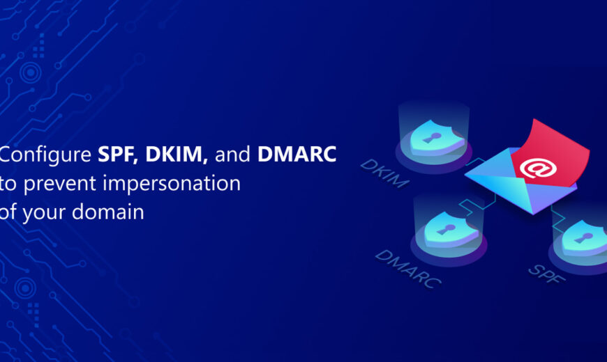 how to setup spf, dkim, and dmarc for your domain