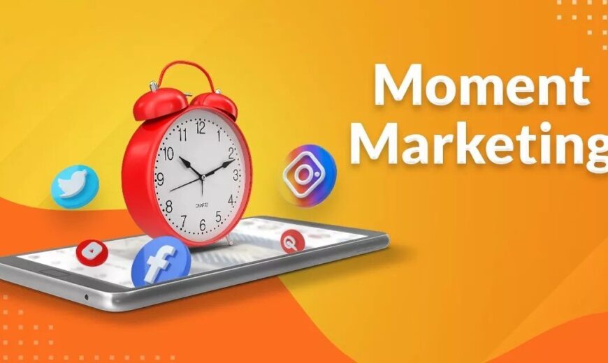 moment marketing