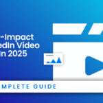 the image mentions the title of the blog article "Create High-Impact LinkedIn Video Ads in 2025. A Complete Guide." On the right side of the title text, there are a few icons that implies to videos, graphics, and a clapperboard. The entire graphic is in blue and white in color.