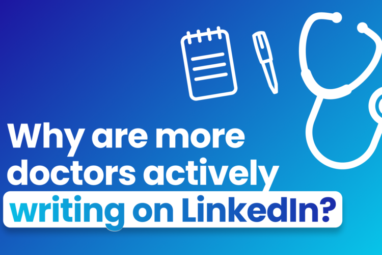A blog article banner with Blue background with white, shiny gradient. There are 3 icons on the right upper corner. The icons are a notepad, a pen, and a stethoscope- all in color white. And there's a text written on the banner: "Why are more doctors actively writing on LinkedIn?"